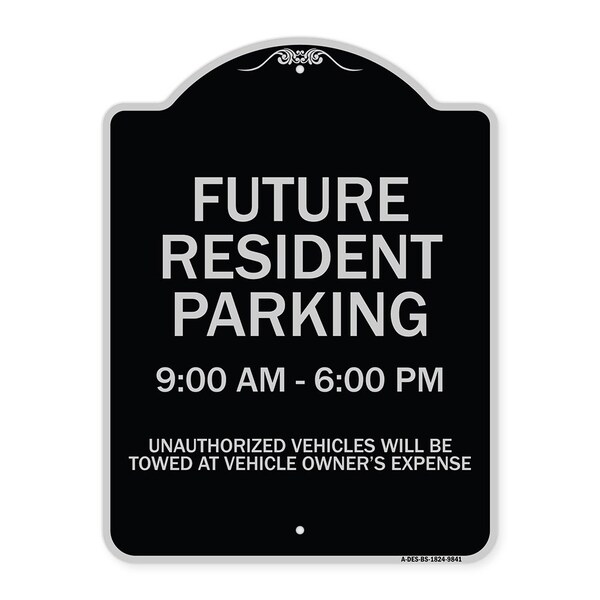 Signmission Designer Series-Future Resident Parking 9:00 To 6:00 Black & Silver, 24" x 18", BS-1824-9841 A-DES-BS-1824-9841 - main